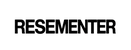 RESEMENTER - ホーム